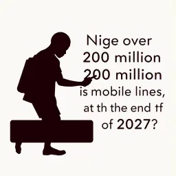 Will Nigeria have over 200 million active mobile lines at the end of 2027?