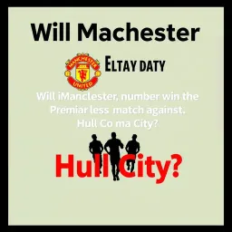 Will Manchester United win the Premier League match against Hull City?